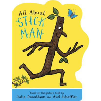 Book cover of 'All About Stick Man' with a stick figure running on a yellow background.