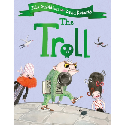 Book cover of 'The Troll' by Julia Donaldson and David Roberts with illustrations of a troll and two children.