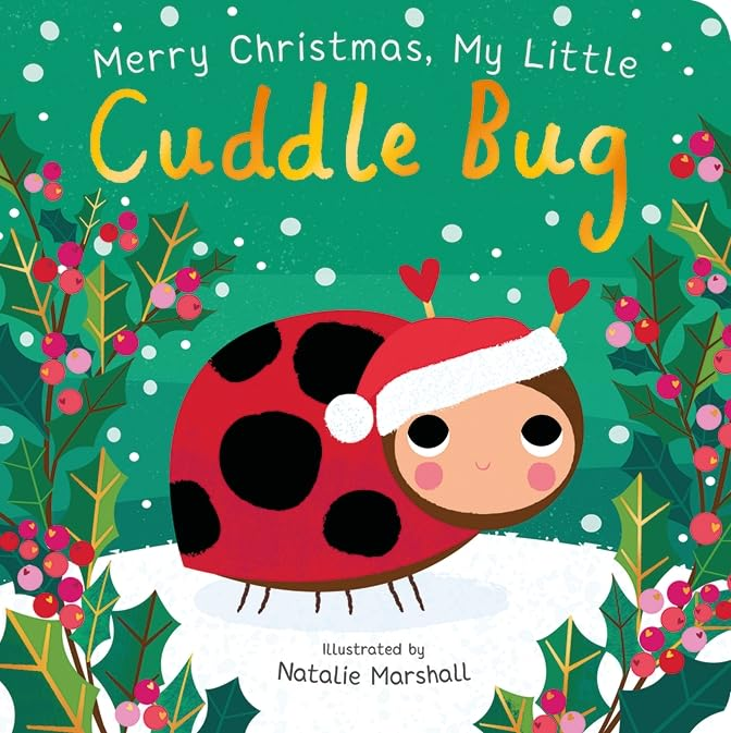 Book cover of 'Merry Christmas, My Little Cuddle Bug' with a ladybug character wearing a Santa hat.