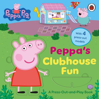 Peppa Pig: Peppa’s Clubhouse Fun : A Press-Out-and-Play Book