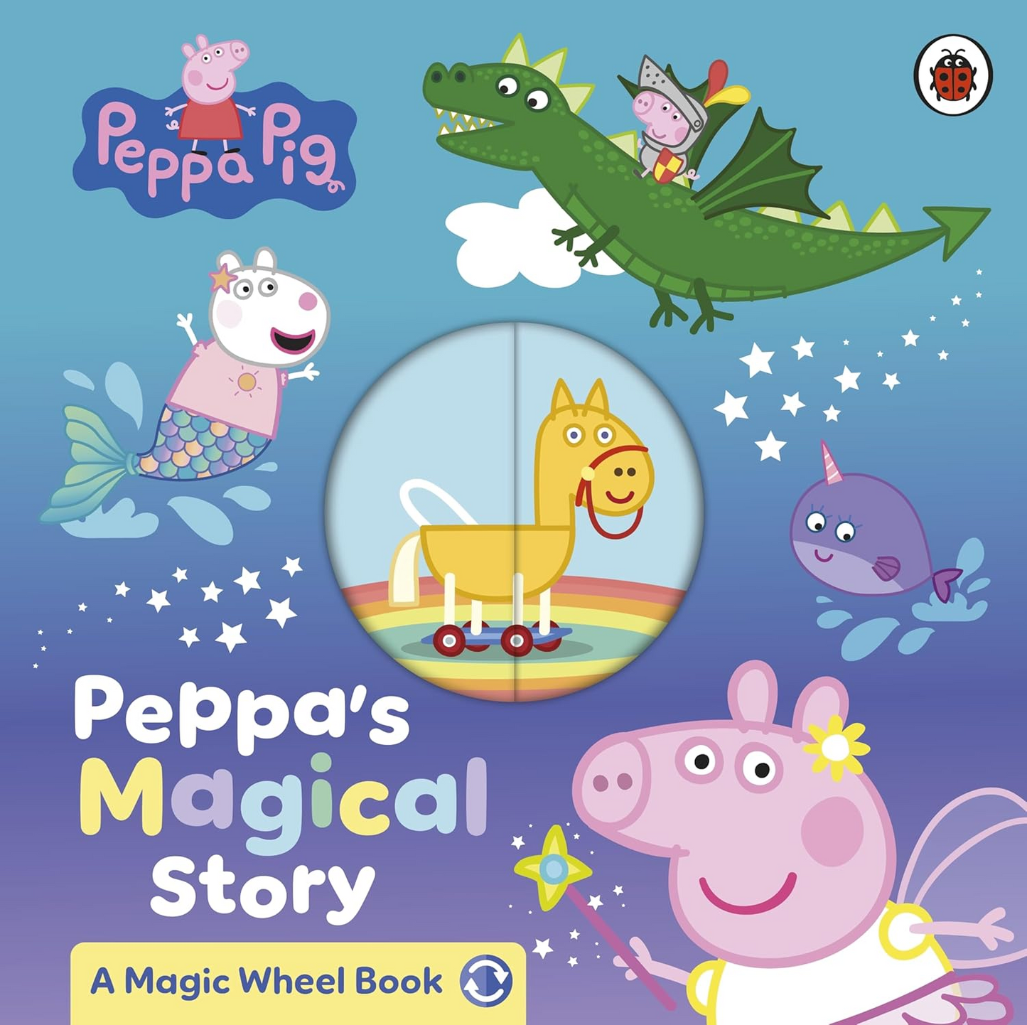 Peppa Pig: Peppa's Magical Story : A Magic Wheel Book
