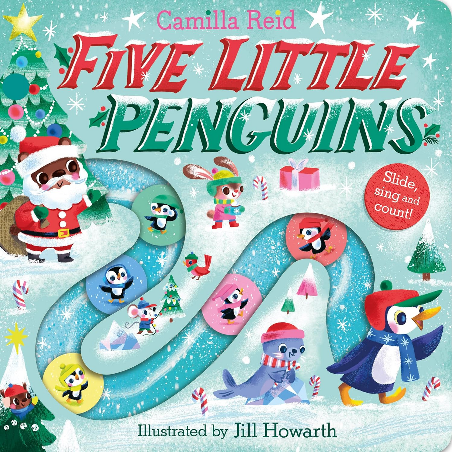 Five Little Penguins : A Festive Nursery Rhyme Counting Book for Toddlers
