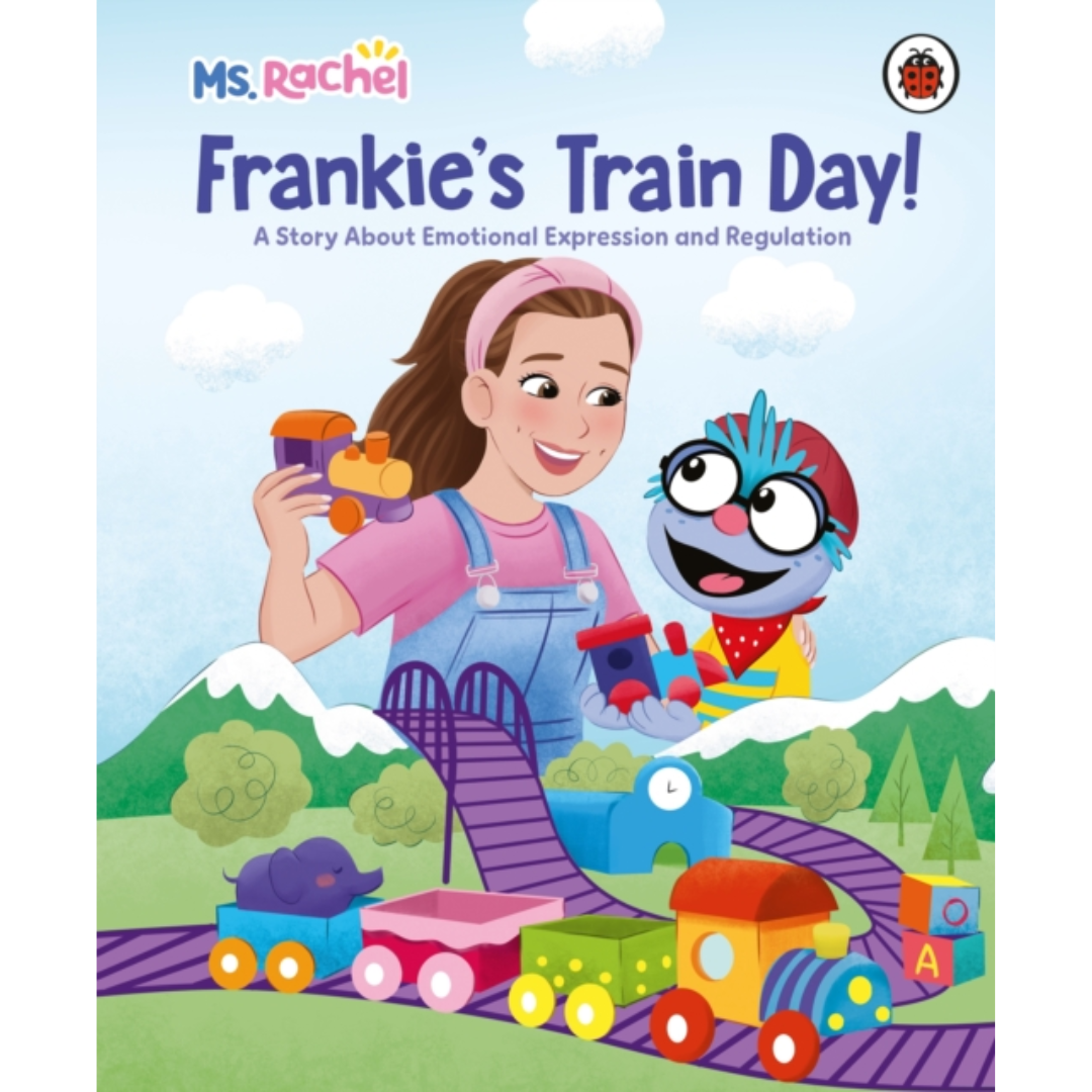 Ms Rachel: Frankie’s Train Day! : A Story About Expression and Emotional Regulation