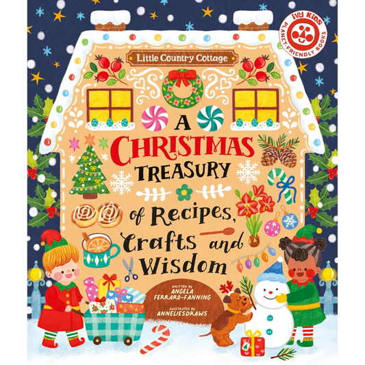 Book cover of 'A Christmas Treasury of Recipes, Crafts and Wisdom' with festive illustrations and a house design.