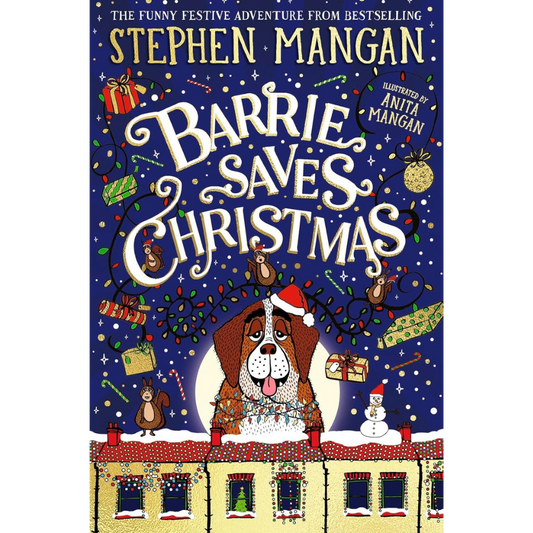 Book cover of 'Barrie Saves Christmas' by Stephen Mangan with festive illustrations.