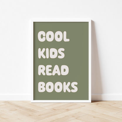Poster with 'Cool kids read books' text on a green background